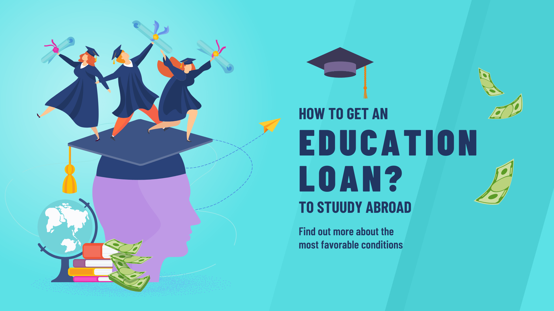 How To Get An Education Loan To Study Abroad