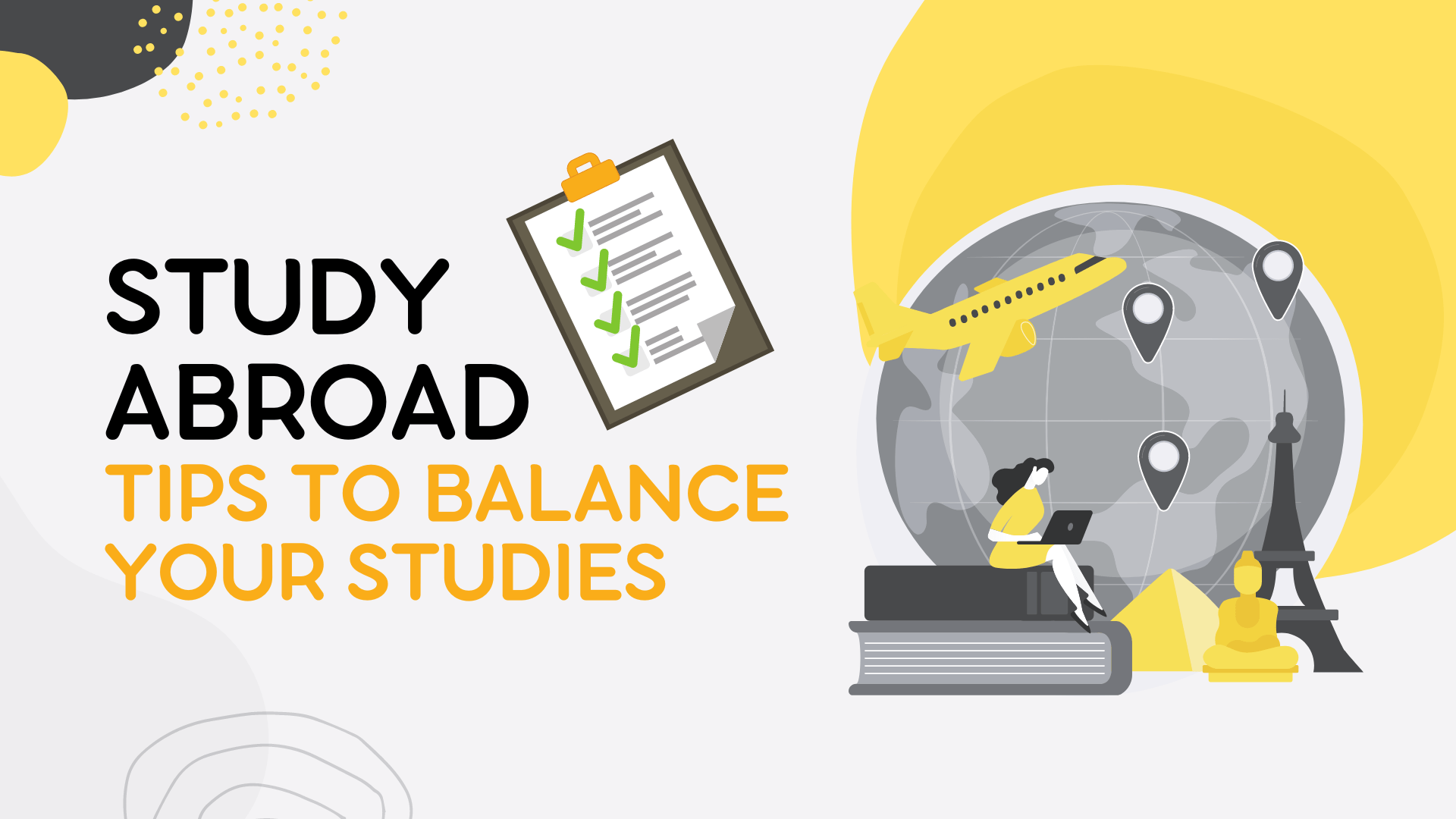 tips to balance your studies while studying abroad